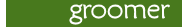 Groomer